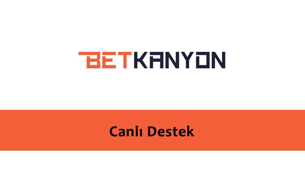 Betkanyon canlı destek