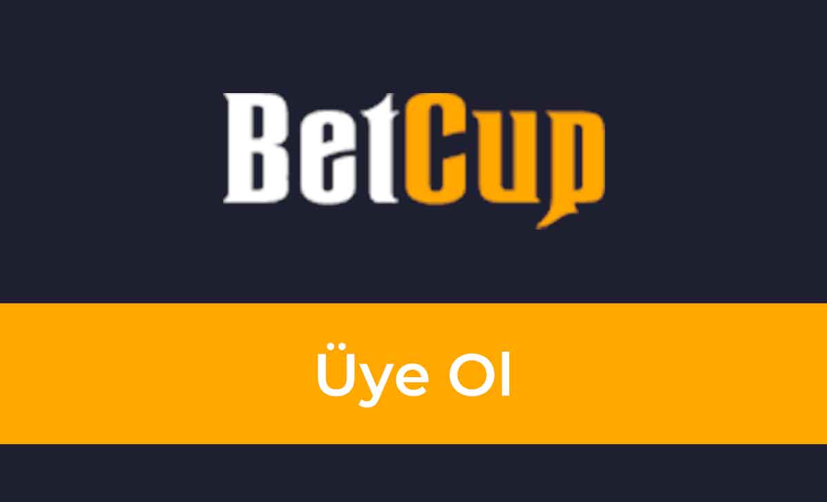 Betcup Üye Ol