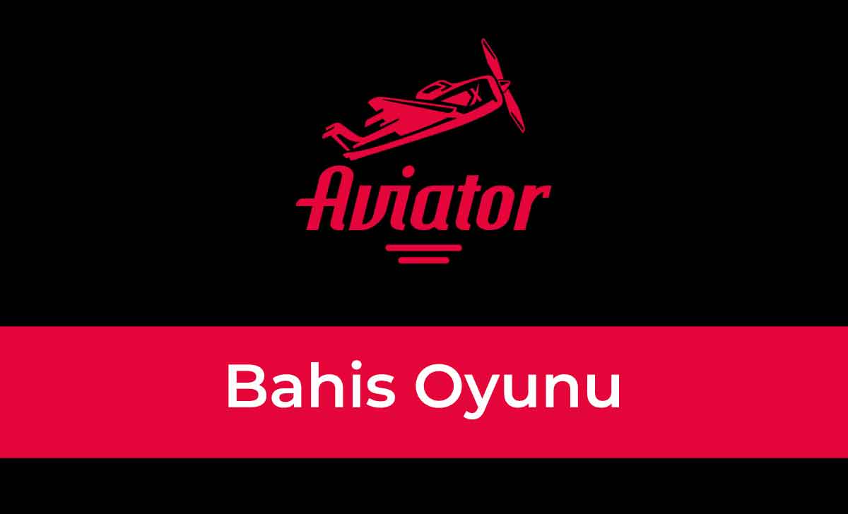 Aviator Bahis Oyunu