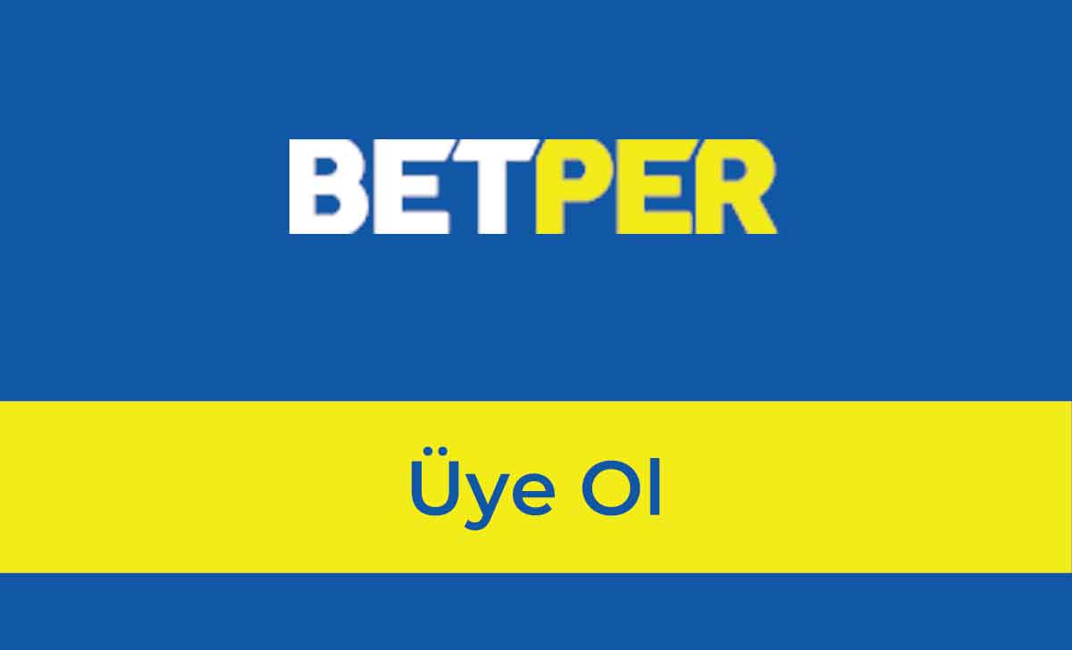 Betper Üye Ol